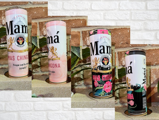 La Mama Mas Chingona 20 0z Tumbler Cup