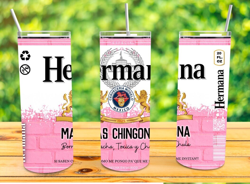 Hermana Mas Chingona 20oz Tumbler Cup