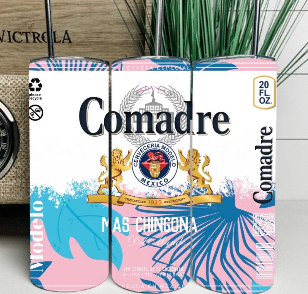 COMADRE or COMPADRE MODELO Tumbler Cups 20 oz ,  Regalo Comadre, Regalo Compadre, comadre cup, compadre cup, camadre compadre gift