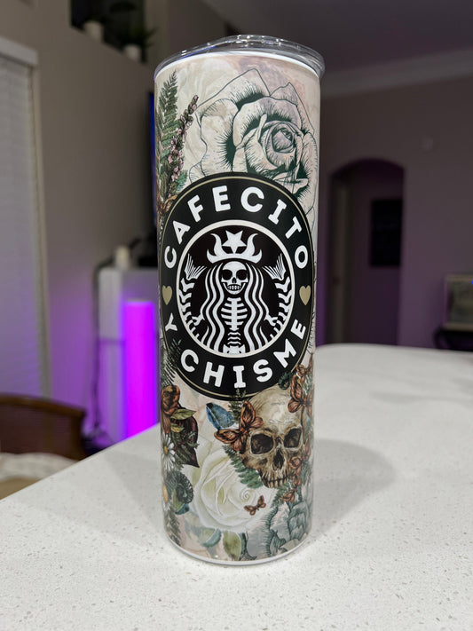 CAFECITO Y CHISME 20oz Tumbler Cup Skeleton Pattern, chingona, cabrona, chismosa, cup, Toxica themed, cafecito y chisme termo